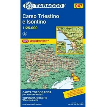 Mapa Excursionista y Topográfico Carso Triestino e Isontino 1:25.000 - Tabacco 047