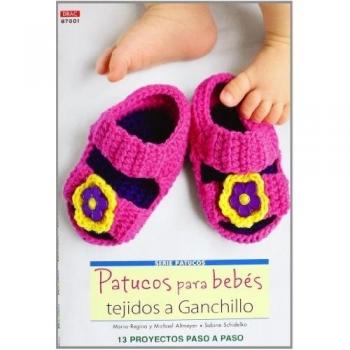 Crea Con Patrones Serie Patucos 1. Patucos Para Bebés Tejidos A Ganchillo