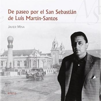 De Paseo Por El San Sebastián De Luis Martín-Santos: 1