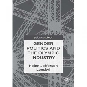 Gender Politics and the Olympic Industry