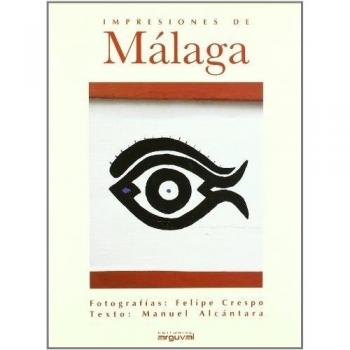 Impresiones de Málaga