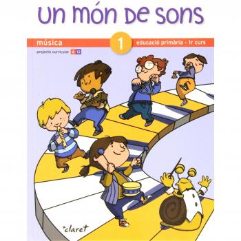Un món de sons 1: Música. Educació primària, 1r curs - 9788498460261