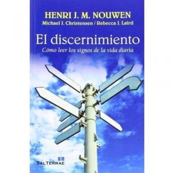 EL DISCERNIMIENTO: Cómo leer los signos de la vida diaria: 329
