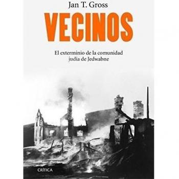 Vecinos: El exterminio de la comunidad judía de Jedwabne