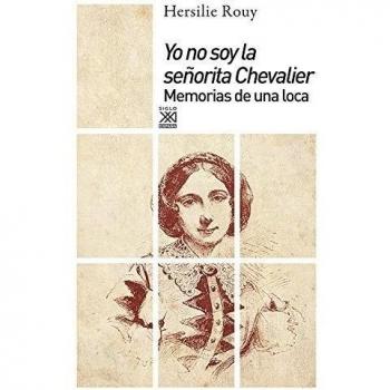 Yo no soy la señorita Chevalier. Memorias de una loca: 1206