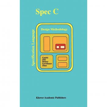 SPECC: Comprehensive Specification Language and Methodology Guide