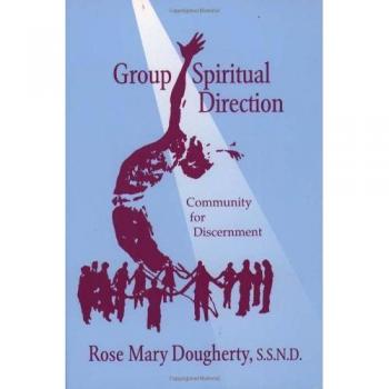 Group Spiritual Direction: Community for Discernment