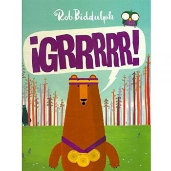 ¡Grrrrr! - Rob Biddulph