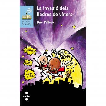 La invasió dels lladres de vàters: 185 - Dav Pilkey