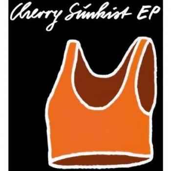 Cherry Sunkist Ep [Vinilo]