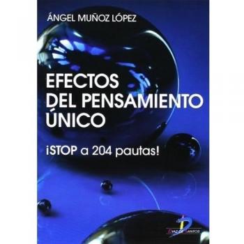 Efectos Del Pensamiento Único