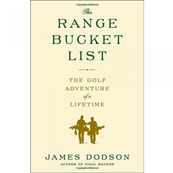 The Range Bucket List: The Golf Adventure of a Lifetime