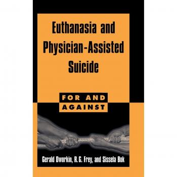 Libro sobre Eutanasia y Suicidio Asistido por Médicos de Gerald Dworkin