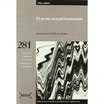 Acoso sexual horizontal: Biblioteca Básica de Práctica Procesal nº 281