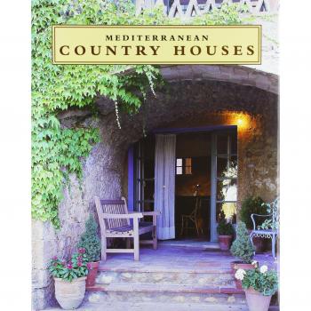 Mediterranean Country Houses: Maisons méditerranéennes