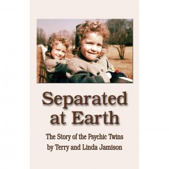 SEPARATED AT EARTH: The Story of the Psychic Twins