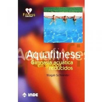 AQUAFITNESS GIMNASIA ACUATICA EN GRUPOS REDUCIDOS