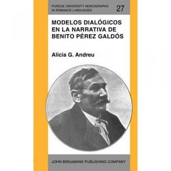 Modelos dialógicos en la narrativa de Benito Pérez Galdós: 27