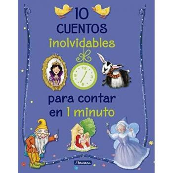 10 cuentos inolvidables para contar en 1 minuto