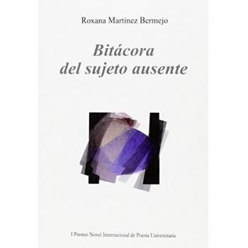 Bitácora del sujeto ausente