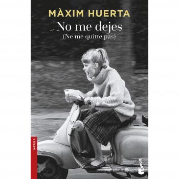 No Me Dejes. Ne Me Quite Pas - HUERTA, MAXIM