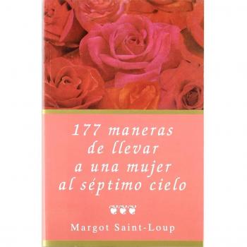 177 maneras de llevar a una mujer al séptimo cielo: 3