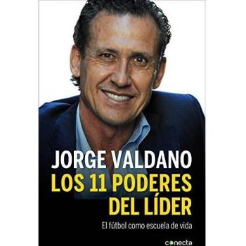 Los 11 poderes del líder: El fútbol como escuela de vida