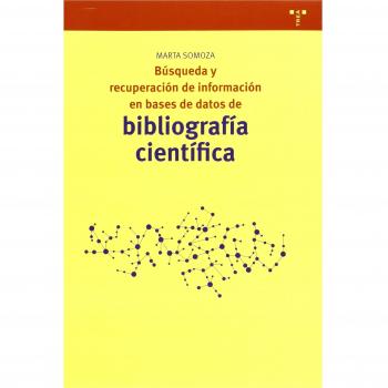 Búsqueda y recuperación de información en bases de datos de bibliografía científica
