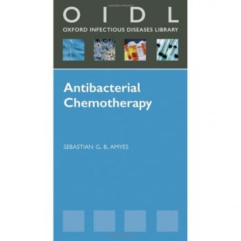 Antibacterial Chemotherapy: Theory, Problems, and Practice