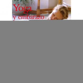 Yoga y Embarazo: Armonía entre la madre y el futuro bebé