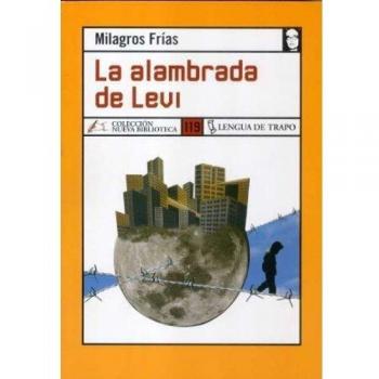 La alambrada de Levi - Milagros Frias