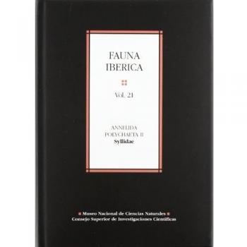 Fauna ibérica. Vol. 21. Annelida polychaeta II: Syllidae - Guillermo San Martin Peral