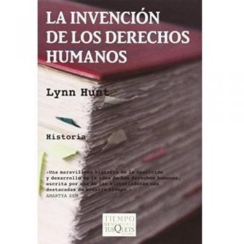La invención de los derechos humanos: 5 - Lynn Hunt