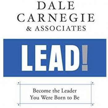 Lead!: Become the Leader You Were Born to Be