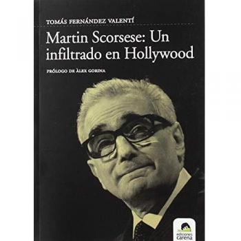 Martin Scorsese un infiltrado en hollywood