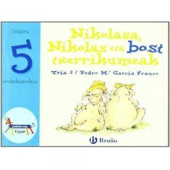 Nikolasa, Nikolas eta bost txerrikumeak: Jolastu 5 zenbakiarekin