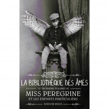Miss Peregrine, Tome 03: La bibilothèque des âmes