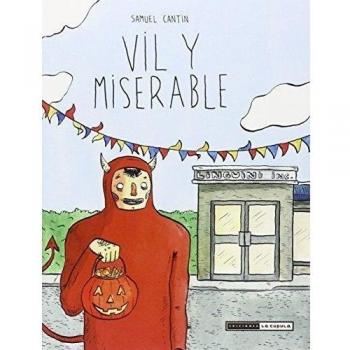 Vil y miserable
