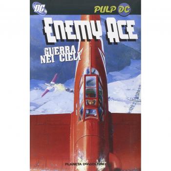 Enemy ace. Guerra nei cieli. Pulp DC