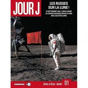 Jour J. Vol. 1: Los Rusos en la Luna - Fred Duval, Jean-Pierre Pécau, Philippe Buchet