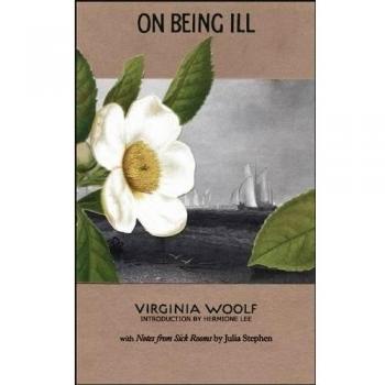 On Being Ill: with Notes from Sick Rooms by Julia Stephen