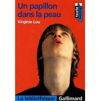 Papillon en la piel - Virginie Lou-Nony, Gallimard-Education