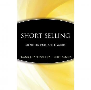 Hardback Guide to Short Selling: Theory and Practice