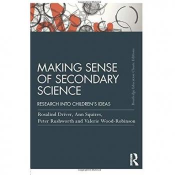 Making Sense of Secondary Science: Research into children's ideas