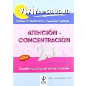 Vivir con Calidad. Atencion Concentracio: 17 - José Francisco González Ramírez