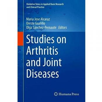 Studies on Arthritis and Joint Disorders