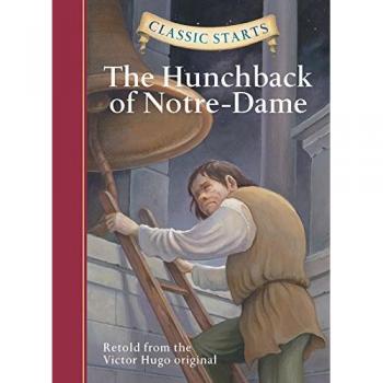 Classic Starts: The Hunchback of Notre-Dame