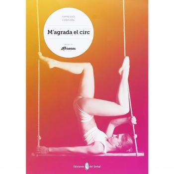 M'Agrada El Circ - 9788476287996