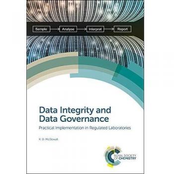 Data Integrity and Data Governance: Practical Implementation in Regulated Laboratories