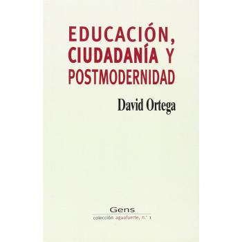 Educación, Ciudadanía Y Postmodernidad